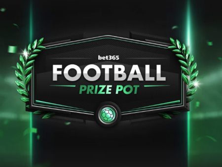 bet365’s Football Prize Pot Is Now Live in the UK